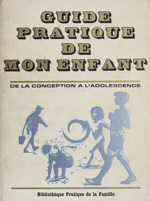 cover image of Guide pratique de mon enfant